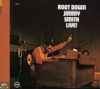 Album Jimmy Smith: Root Down - Jimmy Smith Live!