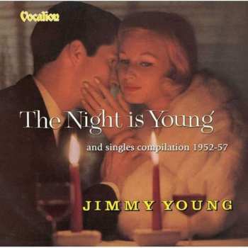 CD Jimmy Young: The Night Is Young And Singles Compilation 1952-57
