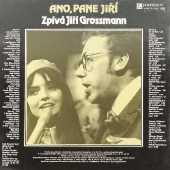LP Jiří Grossmann: Ano, Pane Jiří