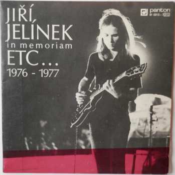 2SP Etc…: Jiří Jelínek In Memoriam (Etc… 1976 - 1977)