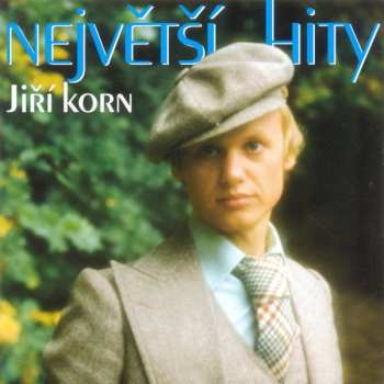 Album Jiří Korn: Největší Hity