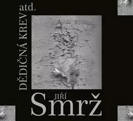 Jiří Smrž: Dědičná Krev