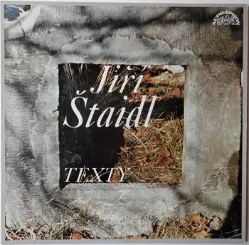 Jiří Štaidl: Texty 