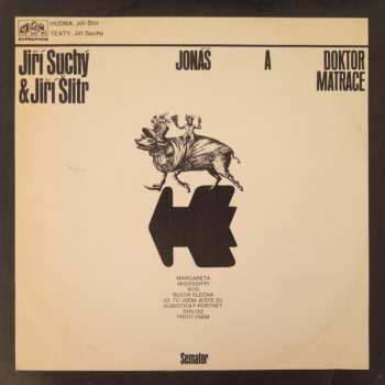 LP Jiří Suchý & Jiří Šlitr: Jonáš A Doktor Matrace