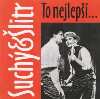 Album Jiří Suchý & Jiří Šlitr: To Nejlepší ...