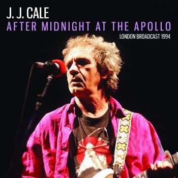 CD J.J. Cale: After Midnight At The Apollo