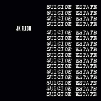 Album JK Flesh: Suicide Estate