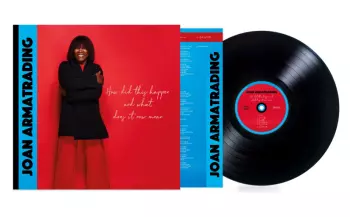 Joan Armatrading: How Did This Happen What Does It Now Mean