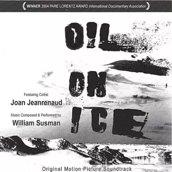 Joan Jeanrenaud: Oil On Ice