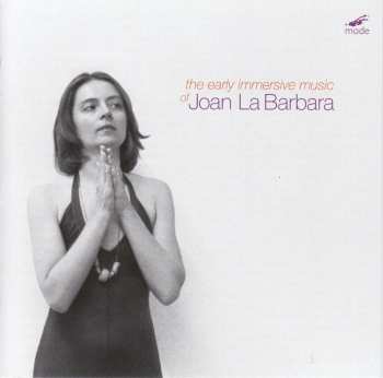 Album Joan La Barbara: The Early Immersive Music Of Joan La Barbara