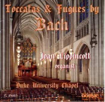 Album Joan Lippincott: Toccatas & Fugues By Bach