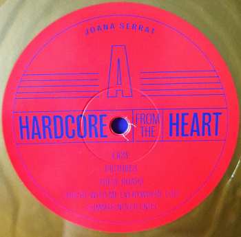 LP Joana Serrat: Hardcore From The Heart LTD | CLR