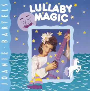 Joanie Bartels: Lullaby Magic