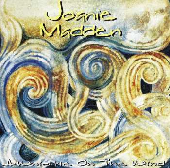 CD Joanie Madden: A Whistle On The Wind