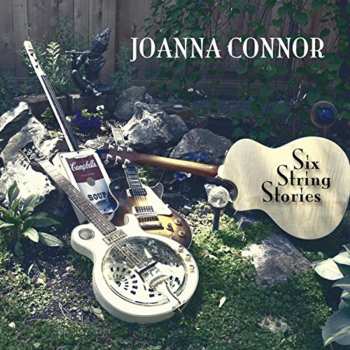 Album Joanna Connor: Six String Stories