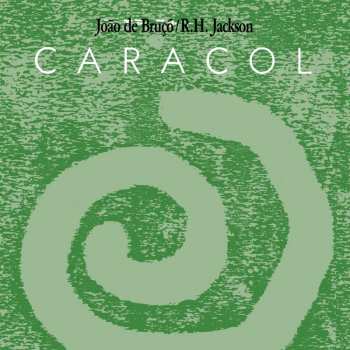LP João De Bruçó: Caracol
