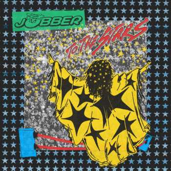 Album Jobber: Jobber To The Stars