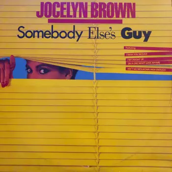 Jocelyn Brown: Somebody Else's Guy