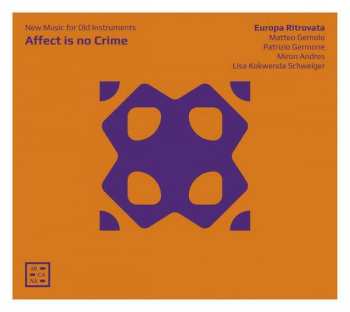 Album Jocelyn Morlock: Europa Ritrovata - Affect Is No Crime
