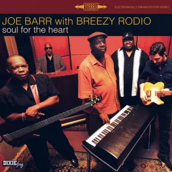 Breezy Rodio: Soul For The Heart