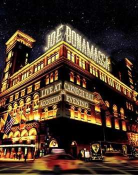 Album Joe Bonamassa: Live At Carnegie Hall – An Acoustic Evening
