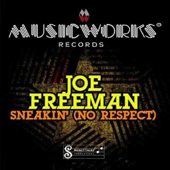 Album Joe Freeman: Sneakin' (No Respect)