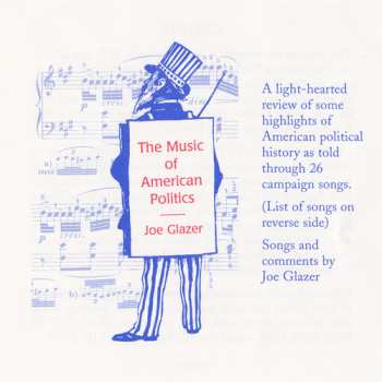 Album Joe Glazer: The Music Of American Politics