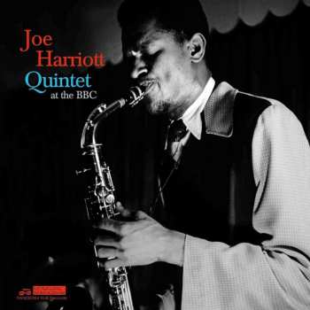 CD Joe Harriott Quintet: At The BBC 1961-1966 (The Rake’s Progress)