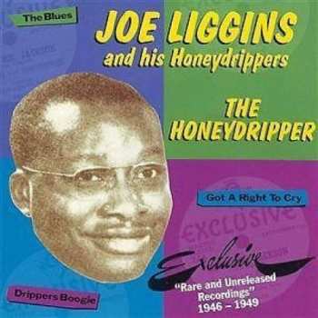 Album Joe Liggins & His Honeydrippers: The Honeydripper 
