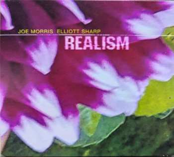 CD Elliott Sharp: Realism