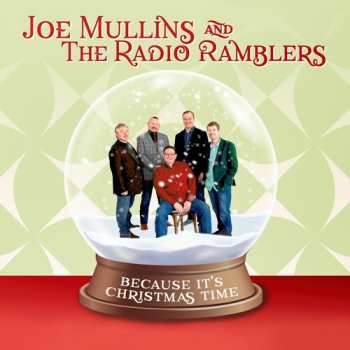 Album Joe Mullins & The Radio Ramblers: Because It's Christmas Time