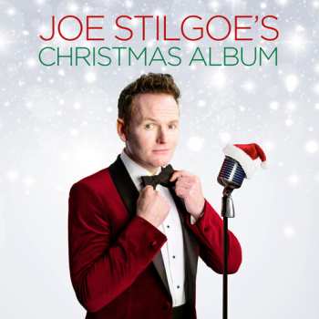 Album Joe Stilgoe: Joe Stilgoe's Christmas Album