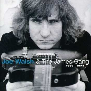Album James Gang: The Best Of Joe Walsh & The James Gang 1969-1974