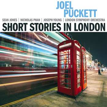 Album The London Symphony Orchestra: Joel Puckett: Short Stories In London