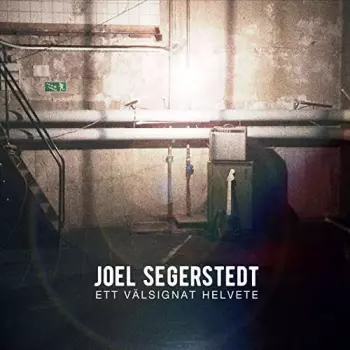 Joel Segerstedt: Ett Valsingnat Helvete