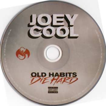 CD Joey Cool: Old Habits Die Hard