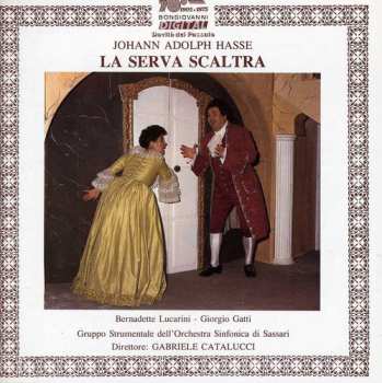 Album Johann Adolf Hasse: La Serva Scaltra (The Shrewd Maid)