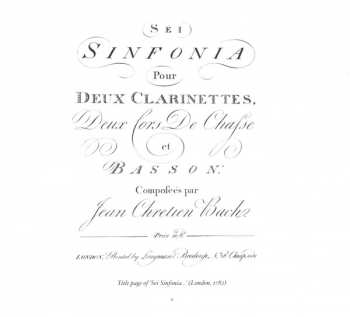 CD Johann Christian Bach: 'Sei Sinfonia' (London, 1782)