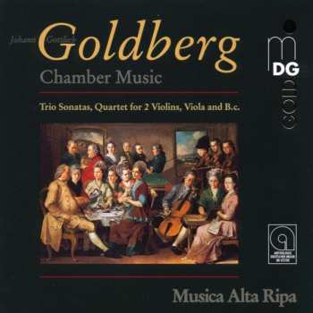 Album Johann Gottlieb Goldberg: Chamber Music - Trio Sonatas, Quartet For 2 Violins, Viola And B.C.
