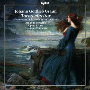 CD Johann Gottlieb Graun: Torna Vincitor