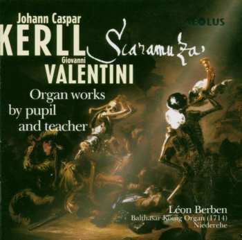 Album Léon Berben: ''Scaramuza'' (Organ Works By Pupil And Teacher)