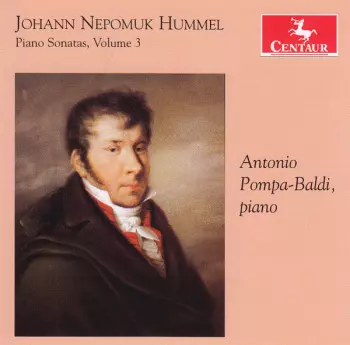 Johann Nepomuk Hummel: Piano Sonatas, Volume 3