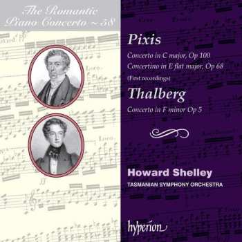 CD Howard Shelley: Concerto In C Major, Op 100 / Concertino In E Flat Major, Op 68 / Concerto In F Minor, Op 5