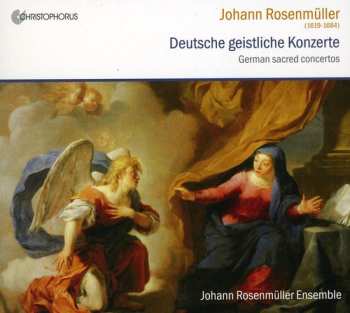 Album Johann Rosenmüller Ensemble: Deutsche Geistliche Konzerte - German Sacred Concertos - Concertos Spirituels Allemands