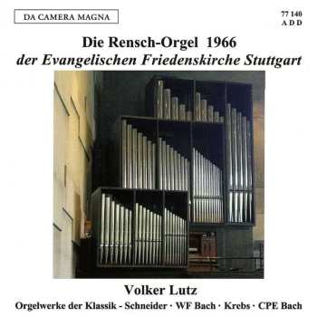 CD Johann Schneider: Volker Lutz - Die Rensch-orgel 1966