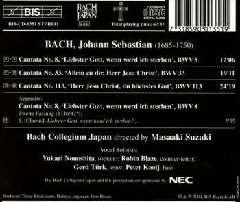 CD Johann Sebastian Bach: Cantatas 24 : BWV 8 Liebster Gott, Wenn Werd Ich Sterben - BWV 33 Allein Zu Dir, Herr Jesu Christ - BWV 113 Herr Jesu Christ, Du Höchstes Gut