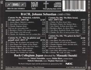 CD Johann Sebastian Bach: Cantatas 19 : BWV 86 Wahrlich, Wahrlich, Ich Sage Euch - BWV 37 Wer Da Gläubet Und Getauft Wird - BWV 104 Du Hirte Israel, Höre - BWV 166 Wo Gehest Du Hin ?