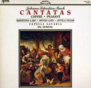 LP Johann Sebastian Bach: Cantatas: Coffee; Peasant