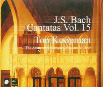 Album Johann Sebastian Bach: Cantatas Vol. 15