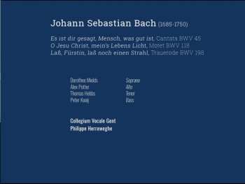 CD Johann Sebastian Bach: Meins Lebens Licht (Cantatas BWV 45 - 198 & Motet BWV 118)